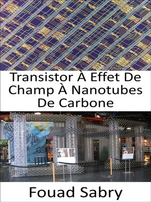 cover image of Transistor À Effet De Champ À Nanotubes De Carbone